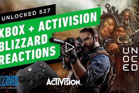 Xbox Buys Activision Blizzard - Holy S&*% - Unlocked 527