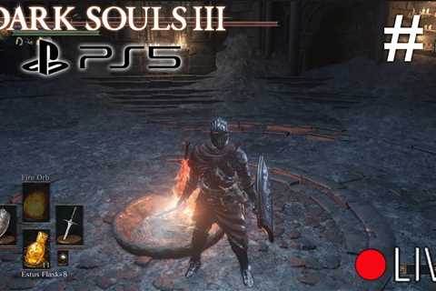 First Time Playing Dark Souls 3 On PS5 Live Stream - Part 4 - Free Game Guides