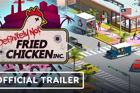 Definitely Not Fried Chicken - Official Trailer