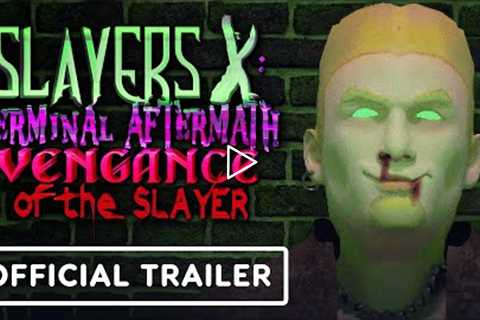 Slayers X: Terminal Aftermath Vengance of the Slayer - Official Reveal Trailer