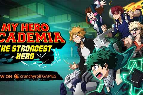 My Hero Academia: The Strongest Hero gives away in-game goodies as the title is now published by..
