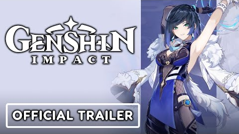 Genshin Impact: Version 2.7 - Official Trailer (Yelan and Kuki Shinobu)