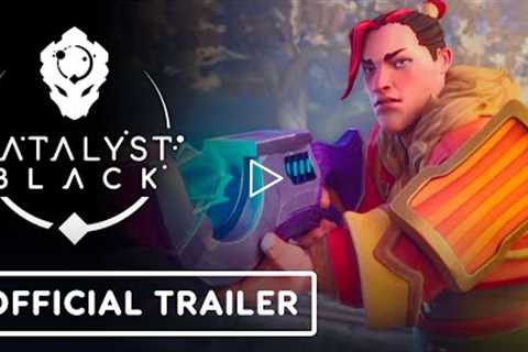 Catalyst Black - Official Release Date Trailer