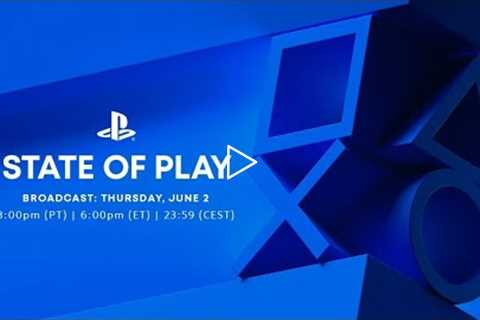 PlayStation State of Play | June 2, 2022 Livestream