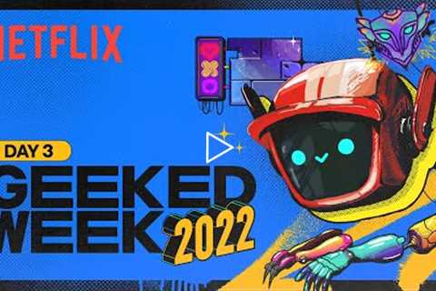 Netflix Geeked Week - Day 3 Livestream | Animation Showcase, Cyberpunk: Edgerunners