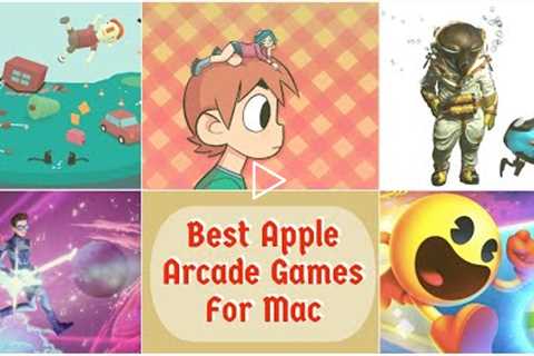 10 Best Apple Arcade Games for Mac