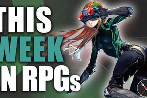 Persona Coming to PC, Xenoblade Chronicles 3, Dragon's Dogma New Peak  - Top RPG News June 26, 2022