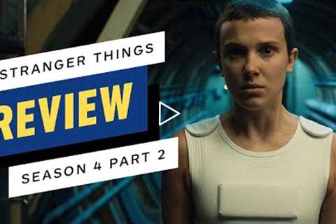 Stranger Things Season 4, Part 2 Review