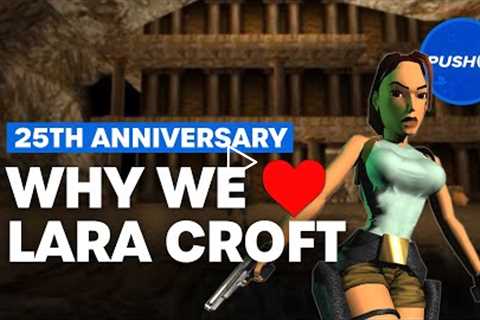 Tomb Raider 25th Anniversary: Why We Love Lara Croft | PS4, PS5