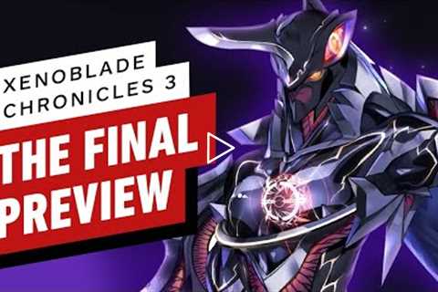 Xenoblade Chronicles 3: The Final Preview