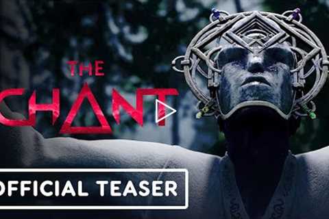 The Chant - Official Meet The Cast Teaser Trailer