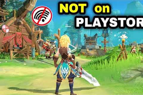 Top 13 Best OFFLINE Games NOT ON PLAYSTORE with best graphic Action RPG Games on Android iOS