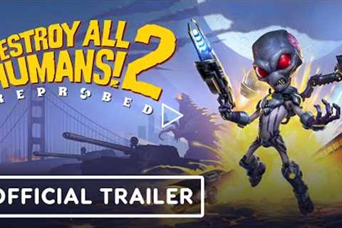 Destroy All Humans 2 Reprobed - Official Gameplay Trailer