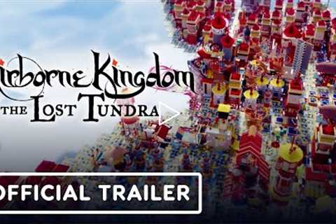 Airborne Kingdom: The Lost Tundra - Official Announcement Trailer