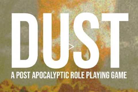 DUST - A Post Apocalyptic Role Playing Game Released on Steam - Content & Gameplay