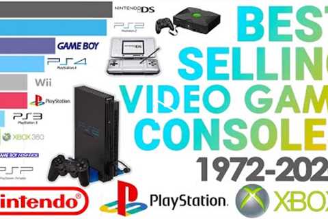 Best Selling Video Game Consoles of All-Time (1972-2020)