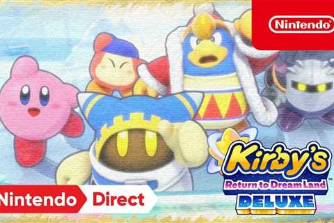 Kirby's Return to Dreamland Deluxe Arrives February 2023