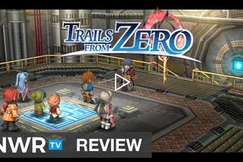 The Legend of Heroes: Trails from Zero (Switch) Review - The Best Trails Game Yet?