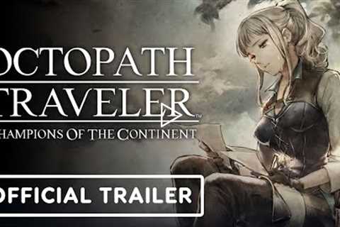 Octopath Traveler: Champions of the Continent - Official Lumis Trailer