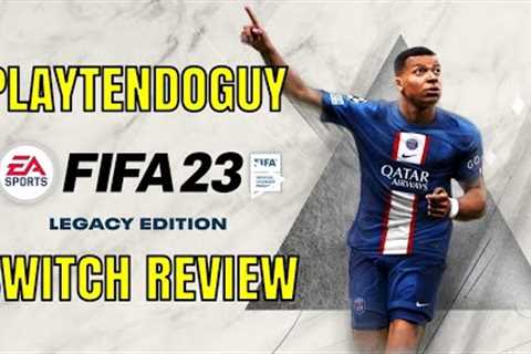 FIFA 23 Legacy Edition Switch Review