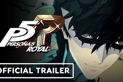 Persona 5 Royal - Official Finish ‘Em Trailer