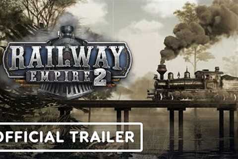 Railway Empire 2 - Official Announcement Trailer