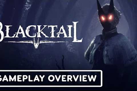 Blacktail - Official Gameplay Overview Trailer