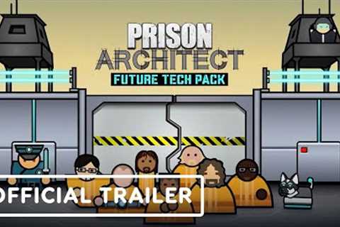 Prison Architect: Future Tech Pack - Official Reveal Trailer