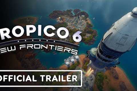 Tropico 6 - Official New Frontiers DLC Announcement Trailer