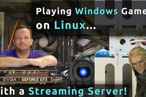 Setting up a Windows to Linux Game Streaming Server