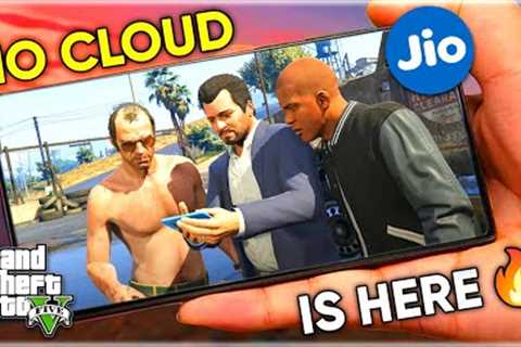 Future Of Gaming In Here 🔥- Play GTA 5 For Free With *JIO CLOUD GAMING* On Mobile 😍| Fully..