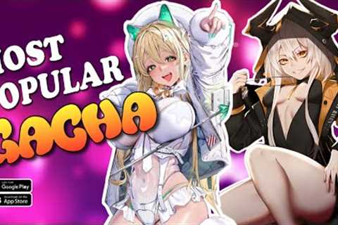 Top 10 Best Most Popular Gacha Anime RPG Games For Android and iOS in 2022