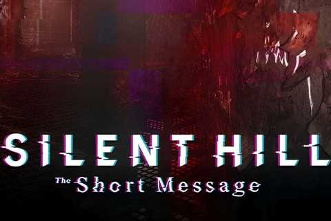 Look Out! Silent Hill: The Short Message Rated for Release on PS5