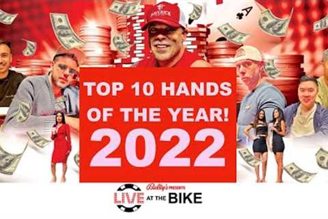 ♠ Live at the Bike! Top 10 Poker Hands of the Year! 2022 🎉