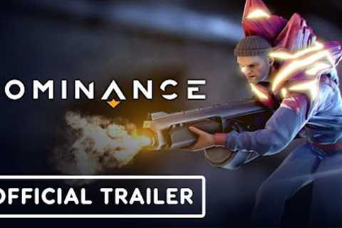 Dominance - Official Gameplay Trailer