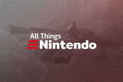 2023 Lookahead | All Things Nintendo