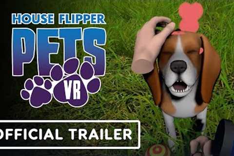 House Flipper Pets VR - Official Release Date Trailer