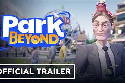 Park Beyond - Official Management Trailer