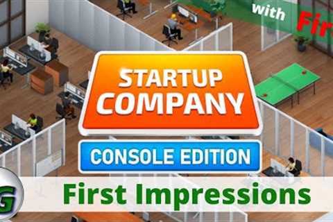 Startup Company Console Edition First Impression Gameplay on Xbox with Fire