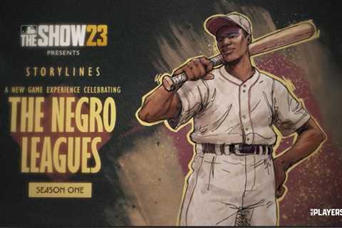 MLB The Show 23’s Negro Leagues Feature is the Start of a Powerful Multi-Year Journey