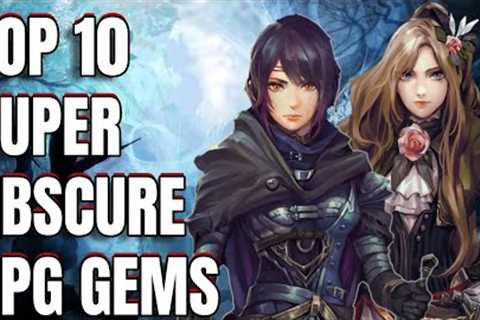 Top 10 Super Obscure RPG Gems