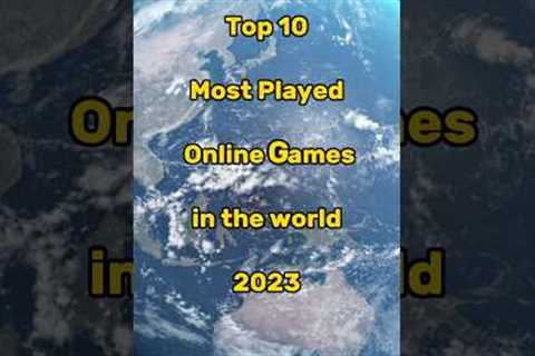 Top 10 Most Played Online Games in the World || Editing Zone || #shorts #top10 #trending