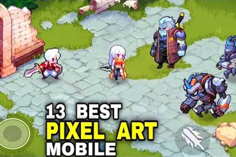 Top 13 Best Pixel game Android iOS | Pixel Art RPG, open world, turn based, action pixel game Mobile