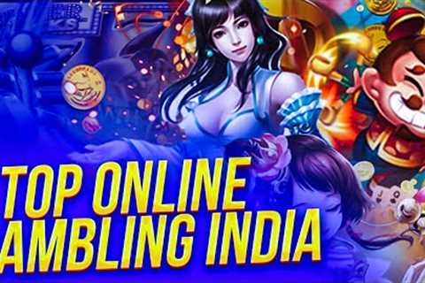 INDIAN TOP 5 ONLINE GAMBLING SITES 2023