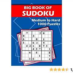 Big Book of Sudoku – Medium to Hard – 1000 Puzzles: Huge Bargain Collection of 1000 Puzzles and..