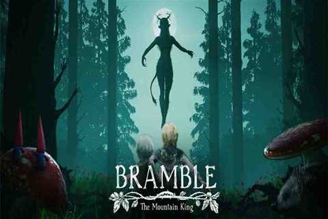 Bramble The Mountain King Free Download (v1.0.11)