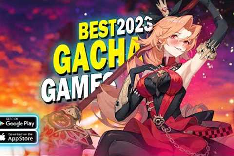 Top 10 Best Anime/Gacha Game Releases in 2023 for Android/iOS | Best Gacha Games 2023