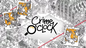 Crime O’Clock Launches on PC and Mac!