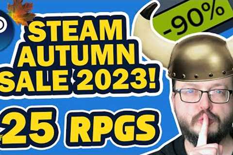 Steam AUTUMN SALE 2023! 25 Best RPG Games!