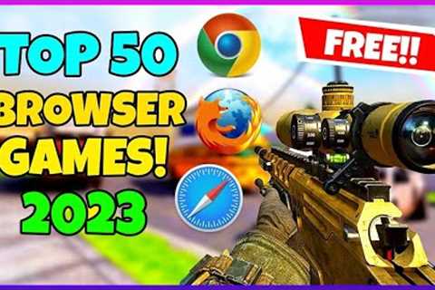 TOP 50 BEST Browser Games for PC 2023 | Free (No Download)